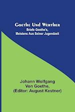 Goethe und Werther