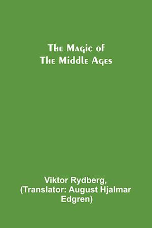 The Magic of the Middle Ages