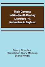 Main Currents in Nineteenth Century Literature - 4. Naturalism in England 