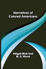 Narratives of Colored Americans 