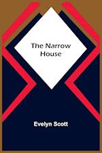 The Narrow House 