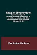 Navajo Silversmiths; Second Annual Report of the Bureau of Ethnology to the Secretary of the Smithsonian Institution, 1880-1881, Government Printing O