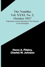 The Nautilus. Vol. XXXI, No. 2, October 1917 ; A Quarterly Journal Devoted to the Interests of Conchologists 