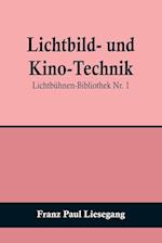 Lichtbild- und Kino-Technik; Lichtbühnen-Bibliothek Nr. 1