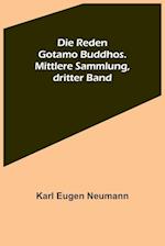 Die Reden Gotamo Buddhos. Mittlere Sammlung, dritter Band