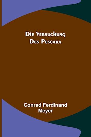 Die Versuchung des Pescara