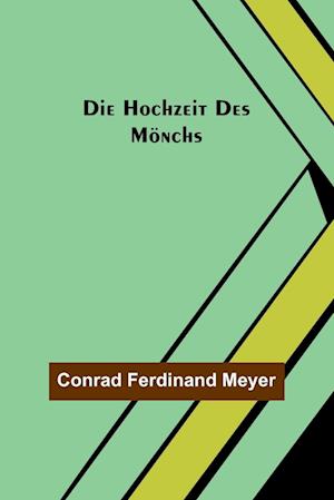 Die Hochzeit des Mönchs