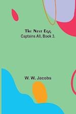The Nest Egg ; Captains All, Book 3. 