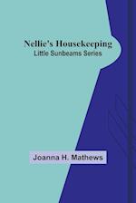 Nellie's Housekeeping ; Little Sunbeams Series 