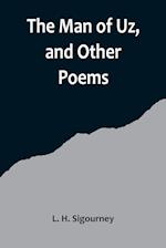 The Man of Uz, and Other Poems 