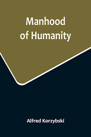 Manhood of Humanity