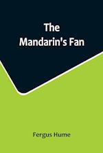 The Mandarin's Fan 