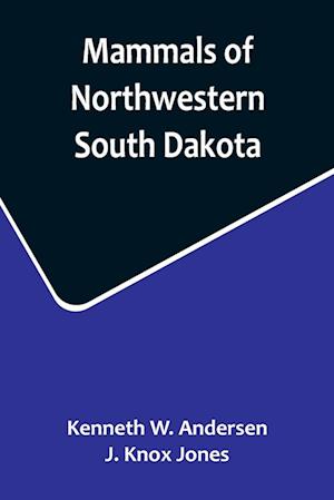 Mammals of Northwestern South Dakota