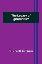 The Legacy of Ignorantism 