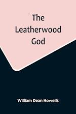 The Leatherwood God 