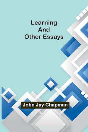 Learning and Other Essays