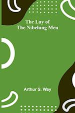 The Lay of the Nibelung Men 