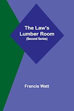 The Law's Lumber Room (Second Series) 