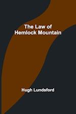 The Law of Hemlock Mountain 