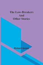 The Law-Breakers and Other Stories 