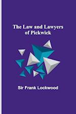 The Law and Lawyers of Pickwick 
