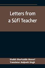 Letters from a Sûfî Teacher 