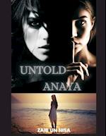 Untold Anaya 