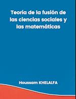 Teoría de la fusión de las ciencias sociales y las matemáticas