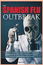 The Spanish Flu Outbreak 