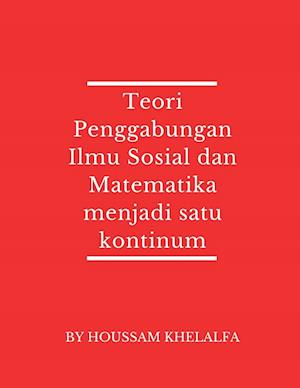 Teori Penggabungan Ilmu Sosial dan Matematika menjadi satu kontinum