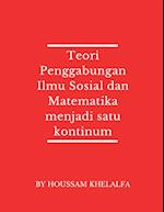 Teori Penggabungan Ilmu Sosial dan Matematika menjadi satu kontinum