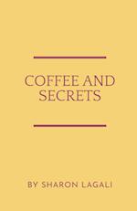 COFFEE AND SECRETS 