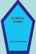 A Library Primer 