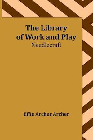 The Library of Work and Play