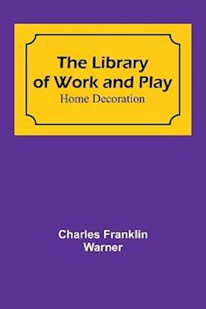 The Library of Work and Play