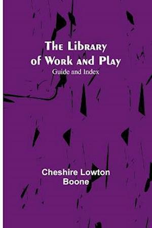 The Library of Work and Play