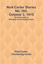 Nick Carter Stories No. 160, October 2, 1915