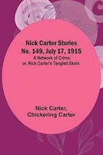 Nick Carter Stories No. 149, July 17, 1915