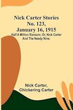 Nick Carter Stories No. 123, January 16, 1915