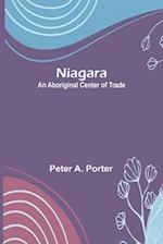 Niagara: An Aboriginal Center of Trade 