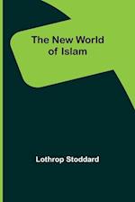 The New World of Islam 