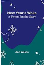 New Year's Wake; A Terran Empire story 