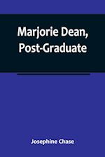 Marjorie Dean, Post-Graduate 