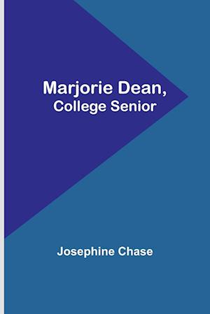 Marjorie Dean, College Senior