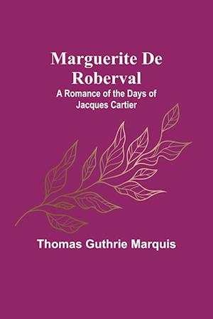 Marguerite De Roberval