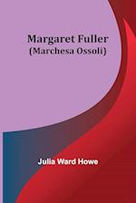 Margaret Fuller (Marchesa Ossoli) 