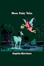 Manx Fairy Tales 