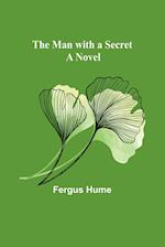 The Man with a Secret