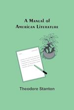 A Manual of American Literature 