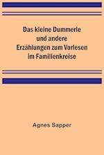 Das kleine Dummerle und andere Erzählungen zum Vorlesen im Familienkreise